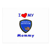 I Love My Police Mommy Postcards