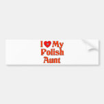 I Love My Polish Aunt Bumper Sticker