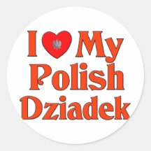 I Love My Polish Dziadek (Grandfather) Stickers