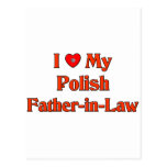 I Love My Polish Father-in-Law Post Card
