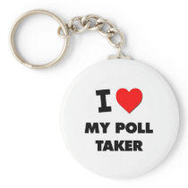 I love My Poll Taker Keychains