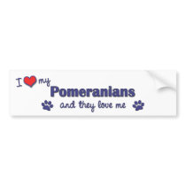 I Love My Pomeranians (Multiple Dogs) bumper stickers by thatsalottadogs I Love My Pomeranians (Multiple Dogs) bumper stickers