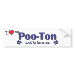 I Love My Poo-Ton (Male Dog) Bumper Stickers