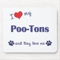 I Love My Poo-Tons (Multiple Dogs) mousepads