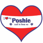 I Love My Poshie (Male Dog) Cut Outs