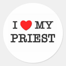 I Love My PRIEST Round Stickers