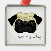 I Love my Pug Ornament