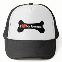 I Love My Pyrenees - Dog Bone Trucker Hat
