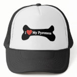 I Love My Pyrenees - Dog Bone Trucker Hat