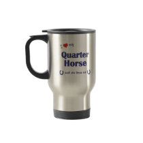 I Love My Quarter Horse (Female Horse) Coffee Mug