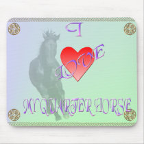I Love My Quarter Horse Mousepad by Lotacats I Love My Quarter Horse Mousepad