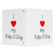 I Love My Rally-O Dog Binders