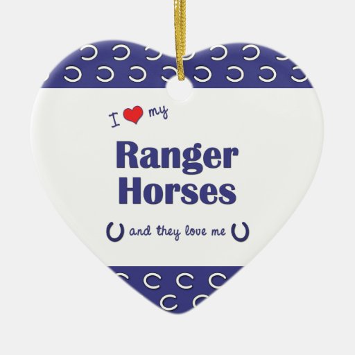 I Love My Ranger Horses (Multiple Horses) Ornament