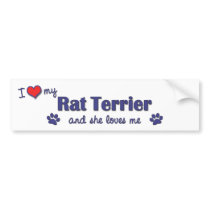I Love My Rat Terrier (Female Dog) bumper stickers