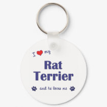 I Love My Rat Terrier (Male Dog) keychains