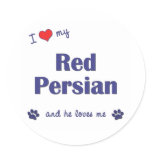 I Love My Red Persian (Male Cat) Round Stickers