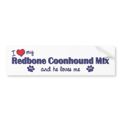 I Love My Redbone Coonhound Mix (Male Dog) Bumper Sticker by muttybuddy