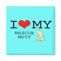 I Love My Rescue Mutt Magnet