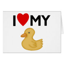 I Love My Rubber Ducky Greeting Card