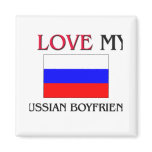 I Love My Russian Boyfriend Magnet