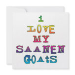 I Love My Saanen Goats Announcement