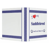 I Love My Saddlebred (Female Horse) Vinyl Binder