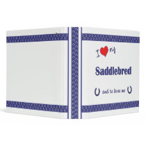 I Love My Saddlebred (Male Horse) Vinyl Binders