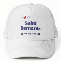 I Love My Saint Bernards (Multiple Dogs) Trucker Hats