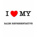 I Love My SALES REPRESENTATIVE t-shirts