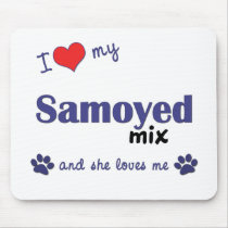I Love My Samoyed Mix (Female Dog) mousepads