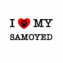 I LOVE MY SAMOYED t-shirts