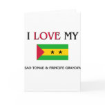 I Love My Sao Tomae & Principe Grandpa cards