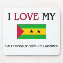 I Love My Sao Tomae & Principe Grandpa mousepads
