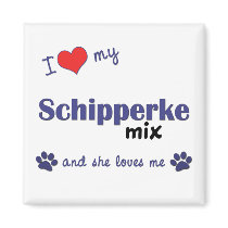 I Love My Schipperke Mix (Female Dog) magnets