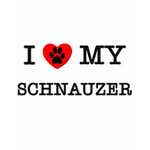 I LOVE MY SCHNAUZER t-shirts