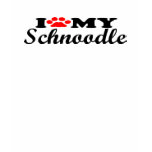 I Love My Schnoodle t-shirts