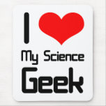 I love my science geek mouse pad