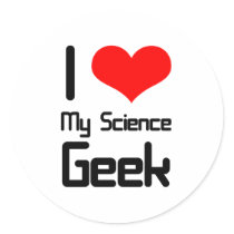 I love my science geek stickers