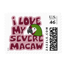 I Love My Severe Macaw Stamps