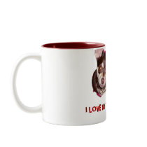 I LOVE MY SEXY CHI CHI mugs