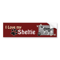 I love my Sheltie Bumper Sticker bumper stickers