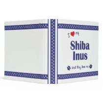 I Love My Shiba Inus (Multiple Dogs) 3 Ring Binders