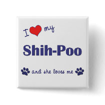I Love My Shih-Poo (Female Dog) Pin
