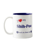 I Love My Shih-Poo (Female Dog) Mug