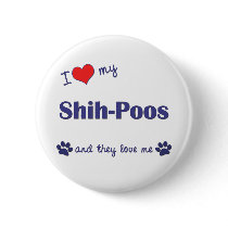 I Love My Shih-Poos (Multiple Dogs) buttons by dogadoodle I Love My Shih-Poos (Multiple Dogs) buttons