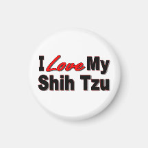 I Love My Shih Tzu Dog Gifts and Apparel Refrigerator Magnets