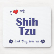 I Love My Shih Tzu (Multiple Dogs) mousepads