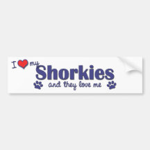 I Love My Shorkies (Multiple Dogs) Bumper Stickers