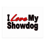 I Love My Show Dog Gifts and Apparel Post Cards