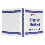 I Love My Siberian Huskies (Multiple Dogs) binders